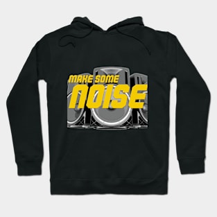 Make some noise Hoodie